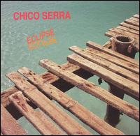 Chico Serra - Eclipse lyrics