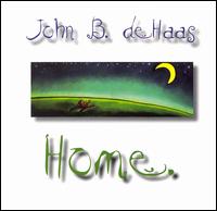 John B. DeHaas - Home lyrics
