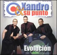 Xandro Y Su Punto - Evolucion lyrics