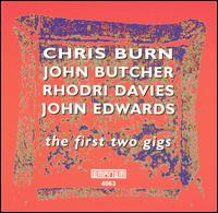 Chris Burn - The First Two Gigs [live] lyrics
