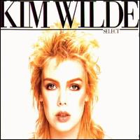 Kim Wilde - Select lyrics