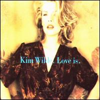 Kim Wilde - Love Is..... lyrics