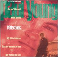 Paul Young - Reflections lyrics