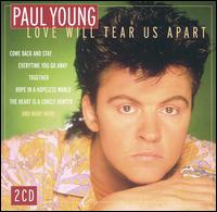 Paul Young - Love Will Tear Us Apart lyrics