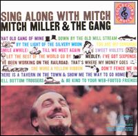 Mitch Miller - Sing Along with Mitch lyrics
