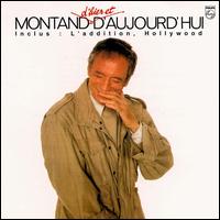 Yves Montand - D'Hier Et D'Aujord'Hui lyrics