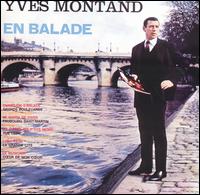 Yves Montand - En Balade lyrics