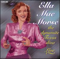 Ella Mae Morse - Dynamite Texas Diva Live lyrics