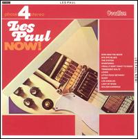 Les Paul - Les Paul Now! lyrics