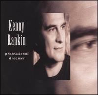Kenny Rankin - Professional Dreamer lyrics