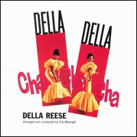 Della Reese - Della Della Cha-Cha-Cha lyrics