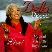 Della Reese - My Soul Feels Better Right Now [live] lyrics