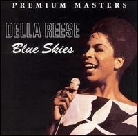 Della Reese - Blue Skies lyrics