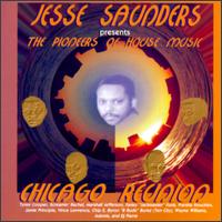 Jesse Saunders - Chicago Reunion lyrics