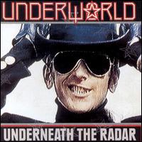 Underworld - Underneath the Radar lyrics