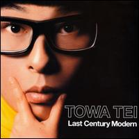 Towa Tei - Last Century Modern lyrics