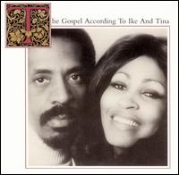 Ike & Tina Turner - The Gospel According to Ike and Tina lyrics