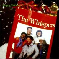 The Whispers - Happy Holidays to You lyrics