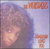 The Whispers - Somebody Loves You lyrics