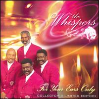 The Whispers - For Your Ears Only lyrics