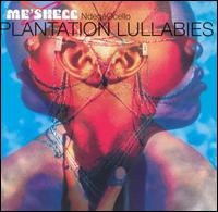 Me'Shell Ndegocello - Plantation Lullabies lyrics