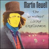 Martin Newell - The Greatest Living Englishman lyrics