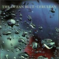 The Ocean Blue - Cerulean lyrics