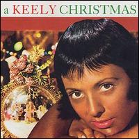 Keely Smith - Keely Smith Wishes You a Merry Christmas lyrics