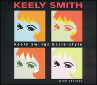 Keely Smith - Keely Swings Basie Style...With Strings lyrics