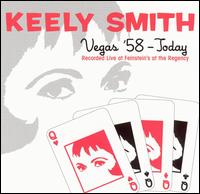 Keely Smith - Vegas '58 -- Today [live] lyrics