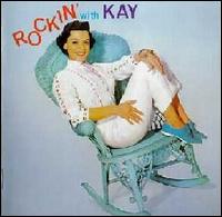 Kay Starr - Rockin' With Kay lyrics