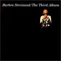 Barbra Streisand - The Third Album lyrics