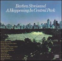 Barbra Streisand - A Happening in Central Park [live] lyrics