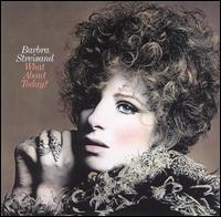 Barbra Streisand - What About Today? lyrics