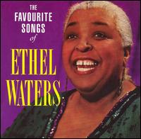 Ethel Waters - Favorite Songs lyrics