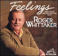 Roger Whittaker - Feelings lyrics