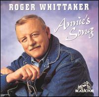Roger Whittaker - Annie's Song lyrics