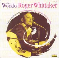 Roger Whittaker - The World of Roger Whittaker [Karussell] lyrics