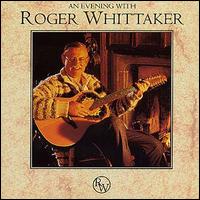 Roger Whittaker - An Evening With [live] lyrics