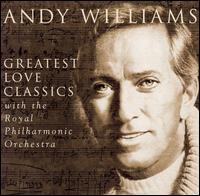 Andy Williams - Greatest Love Classics lyrics