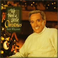 Andy Williams - We Need a Little Christmas lyrics