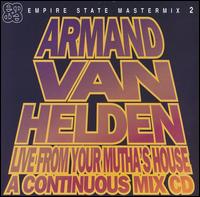 Armand Van Helden - Live from Your Mutha's House lyrics