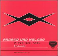 Armand Van Helden - 2 Future 4 U [US] lyrics