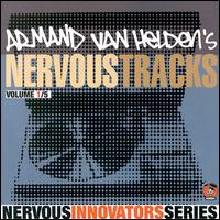 Armand Van Helden - Armand Van Helden's Nervous Tracks lyrics
