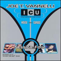 Joe T. Vannelli - ICU Session, Vol. 4 lyrics