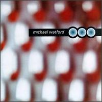 Michael Watford - Michael Watford lyrics