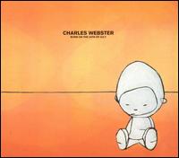 Charles Webster - Born on the 24th of July lyrics