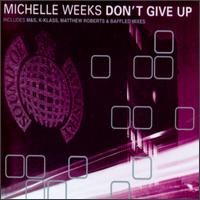 Michelle Weeks - Don't Give Up lyrics