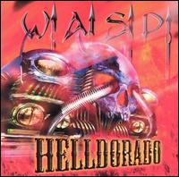 W.A.S.P. - Helldorado lyrics