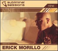 Erick "More" Morillo - Subliminal Sessions, Vol. 9 lyrics